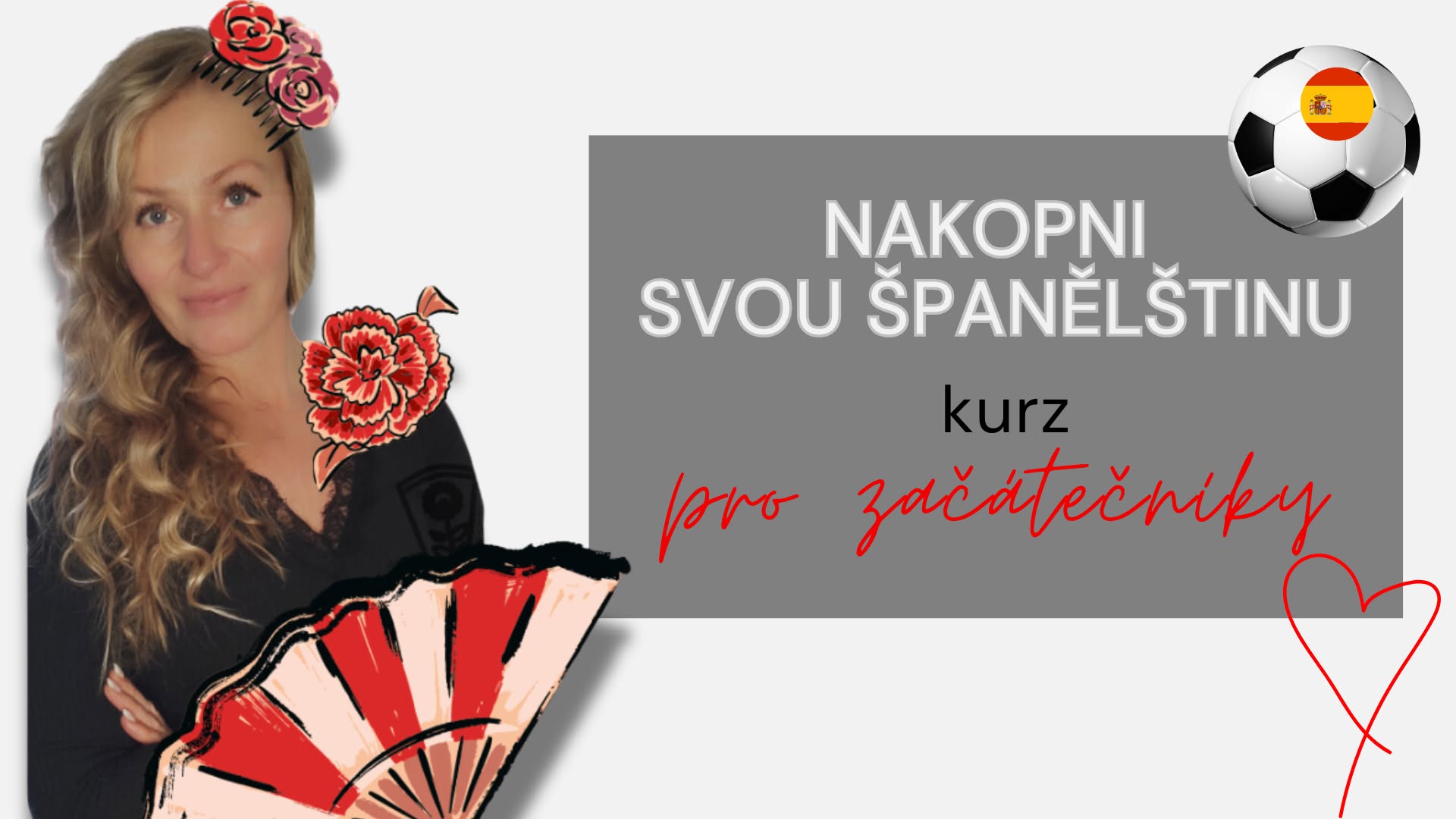 Nakopni svou španělštinu – Kurz španělštiny pro začátečníky